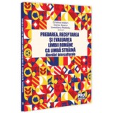 Predarea, receptarea si evaluarea limbii romane ca limba straina: abordari interculturale - Cristina Iridon
