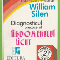 Diagnosticul precoce al abdomenului acut (William Silen) - col. ABC diagnostic
