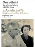 Cumpara ieftin Dezvaluiri din viata si visele lui C.G. Jung/Aniela Jaffe, Elena Fischli