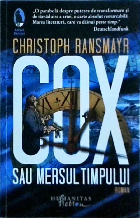 Christoph Ransmayr - Cox sau mersul timpului