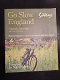 Alastair Sawday, Gail McKenzie - Go slow England