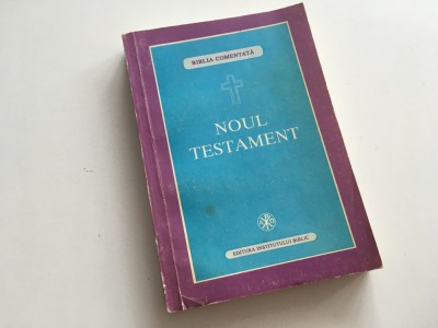 NOUL TESTAMENT BARTOLOMEU ANANIA.IBM AL BOR 1993.CU INTRODUCERI LA TOATE CARTILE foto