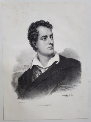 LORD BYRON , LITOGRAFIE , DESEN de MAUZAISSE , litografiat de C. MOTTE , 1826 foto