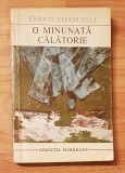 O minunata calatorie de Enrico Emanuelli. Colectia Meridiane