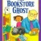 The Bookstore Ghost