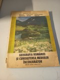 Geografia Rom&acirc;niei și cunoașterea mediului &icirc;nconjurător