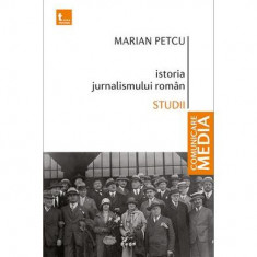 Istoria jurnalismului român - Paperback brosat - Marian Petcu - Tritonic