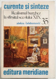 Aleksa Celebonovic - Realismul burghez la sfirsitul secolului XIX