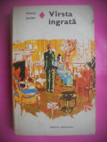 HOPCT VARSTA INGRATA /HENRY JAMES-EDITURA EMINESCU 1978 -400 PAG