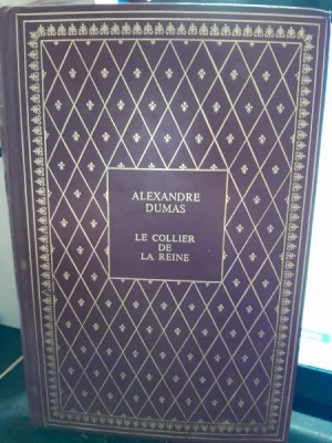 Le collier de la reine - Alexandre Dumas foto