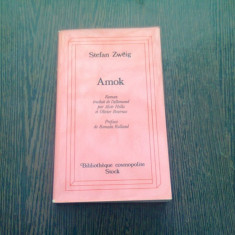 AMOK - STEFAN ZWEIG (CARTE IN LIMBA FRANCEZA)