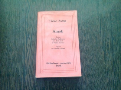 AMOK - STEFAN ZWEIG (CARTE IN LIMBA FRANCEZA) foto