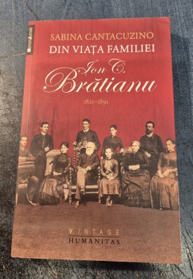 Din viata familiei Ion C. Bratianu 1812 - 1891 Sabina Cantacuzino foto