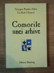 COMORILE UNEI ARHIVE de GEORGETA PENELEA - FILITTI , LIA BRAD - CHISACOF , 1996 foto