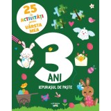 25 de activitati pentru varsta mea. 3 ani. Iepurasul de Paste