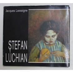 STEFAN LUCHIAN de JACQUES LASSAIGNE , 1994
