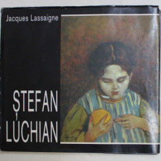 STEFAN LUCHIAN de JACQUES LASSAIGNE , 1994