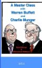 A Master Class with Warren Buffett and Charlie Munger