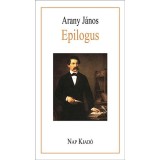 Epilogus - Arany J&aacute;nos