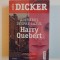 ADEVARUL DESPRE CAZUL HARRY QUEBERT , roman de JOEL DICKER , 2013