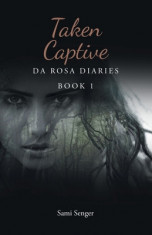 Taken Captive: Da Rosa Diaries foto