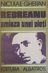 REBREANU AMIAZA UNEI VIETI-NICULAE GHERAN-224312 foto