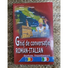 GHID DE CONVERSATIE ROMAN -ITALIAN .HARIETA TOPOLICEANU