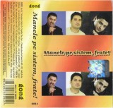 Casetă audio Manele Pe Sistem, Frate!, originală, Casete audio, Folk