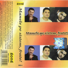 Casetă audio Manele Pe Sistem, Frate!, originală