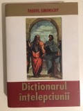 Dictionarul intelepciunii - Theofil Simenschy