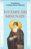 Intamplari minunate - Cristina Elena Tarlescu