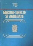 Gh. Boangiu - Mașini-unelte și agregate