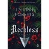 Reckless - A vakmerő - (K&uuml;l&ouml;nleges kiad&aacute;s) - Lauren Roberts