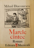 Marele cintec - Mihail Diaconescu