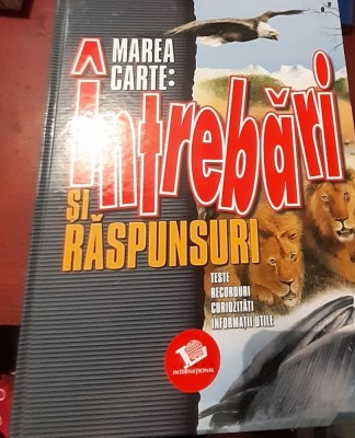 MAREA CARTE INTREBARI SI RASPUNSURI Teste, recorduri... foto