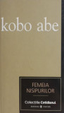 Femeia nisipurilor - Kobo Abe