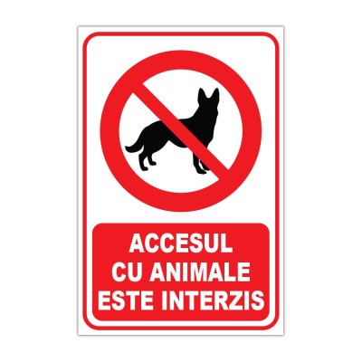Indicator accesul cu animale este interzis foto