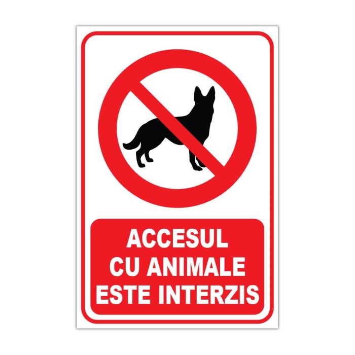 Indicator accesul cu animale este interzis