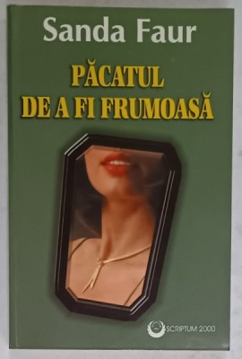 PACATUL DE A FI FRUMOASA de SANDA FAUR , 1999 foto
