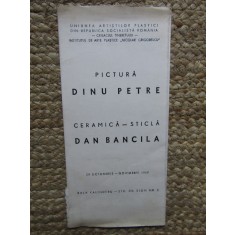 CATALOG EXPOZITIE DINU PETRE /DAN BANCILA