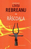 Rascoala | Liviu Rebreanu, 2019