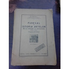 MANUAL DE ISTORIA ARTELOR - O. TAFRALI VOL.I