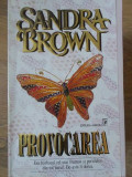 PROVOCAREA-SANDRA BROWN