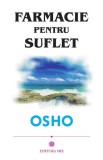 Farmacie pentru suflet - Paperback brosat - Osho - Mix