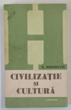 CIVILIZATIE SI CULTURA de S. MEHEDINTI , 1986