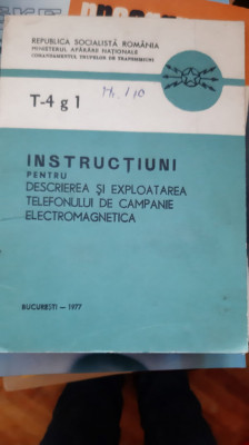 Instructiuni pentru descrierea si exploatarea telefonului de campanie 1977 foto