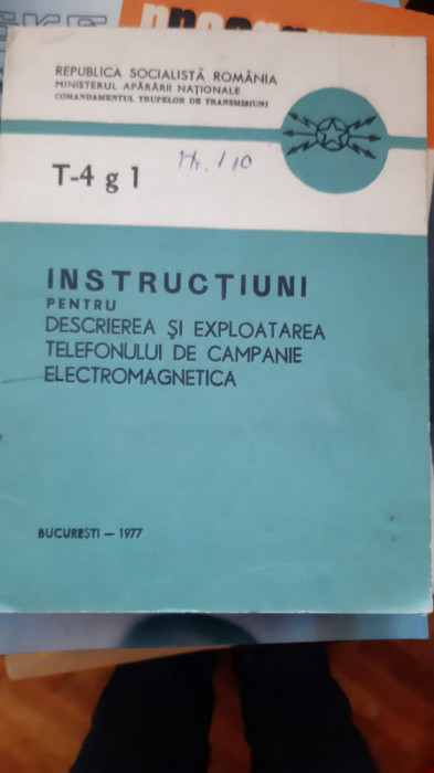 Instructiuni pentru descrierea si exploatarea telefonului de campanie 1977