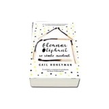 Eleanor Oliphant se simte excelent - Gail Honeyman