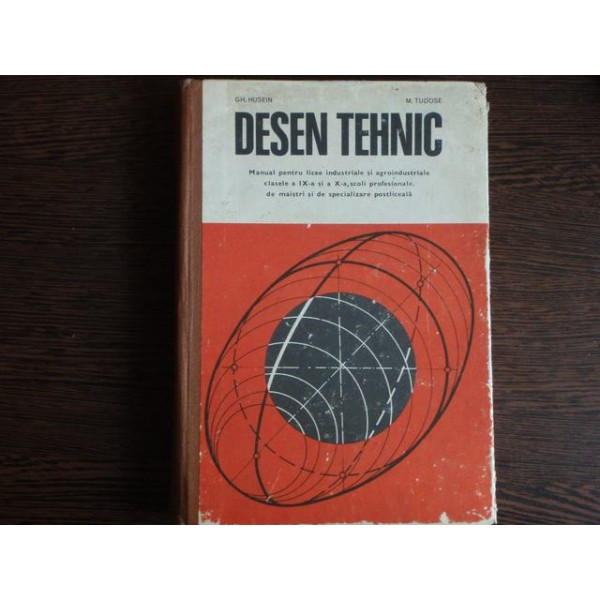 Desen Tehnic, GH. Husein si M. Tudose