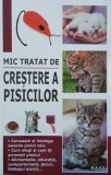 Carte: Mic tratat de crestere a pisicilor